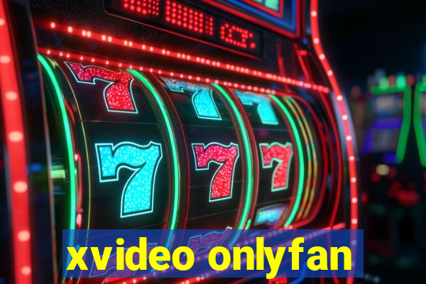 xvideo onlyfan